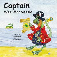 Captain Wee MacNessie - Wee MacNessie 4 (Paperback)
