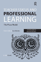 Teacher Status and Professional Learning: The Place Model - Critical Guides for Teacher Educators (Paperback)
