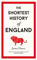 The Shortest History of England (Hardback)