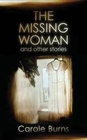 The Missing Woman: And Other Stories (Paperback)