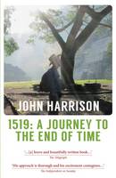 1519: A Journey to the End of Time (Paperback)