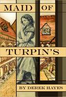 The Maid of Turpin's (Paperback)