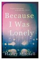 Because I Was Lonely (Paperback)