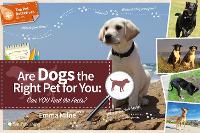 Are Dogs the Right Pet for You: Can You Find the Facts? - The Pet Detectives Series (Paperback)