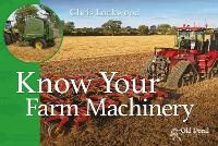 Know Your Farm Machinery