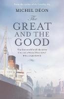 The Great and the Good (Paperback)