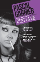 C'est la Vie: Shocking, hilarious and poignant noir (Paperback)