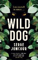 Wild Dog: Sinister and savage psychological thriller (Paperback)