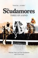The Scudamores: Three of a Kind (Hardback)