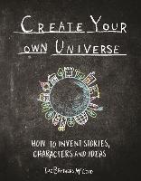 Create Your Own Universe (Paperback)