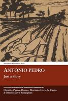 Antonio Pedro: Just a Story - Aris & Phillips Hispanic Classics (Hardback)