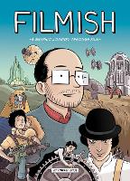 Filmish: A Graphic Journey Through Film (Paperback)