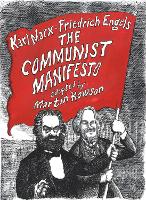The Communist Manifesto: A Graphic Novel (Paperback)