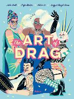 The Art of Drag (Hardback)