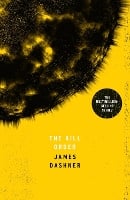 The Kill Order - Maze Runner Series (Paperback)