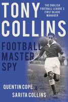 Tony Collins: Football Master Spy (Paperback)