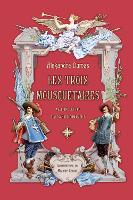 Les Trois Mousquetaires avec une lettre d'Alexandre Dumas fils (Paperback)