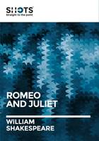 Shot: Romeo and Juliet - Shakespeare Shots (Paperback)
