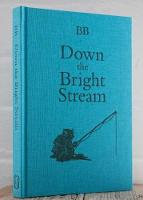Down the Bright Stream - Slightly Foxed Cubs (Hardback)