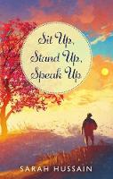 Sit Up, Stand Up, Speak Up: An Emotional Short Story Collection (Paperback)