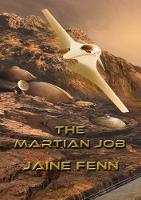 The Martian Job - NewCon Press Novella Set 3 1 (Hardback)