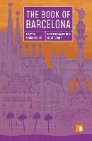 The Book of Barcelona: A City in Short Fiction - Reading the City (Paperback)