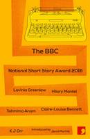 The BBC National Short Story Award 2016 (Paperback)