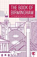 The Book of Birmingham: A City in Short Fiction - Reading the City (Paperback)