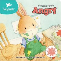 Robbie Feels Angry - My First Emotions (Hardback)