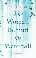 The Woman Behind the Waterfall (Paperback)