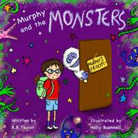 Murphy and the Monsters - Murphy and the Monsters (Paperback)