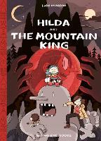 Hilda and the Mountain King - Hildafolk Comics (Hardback)