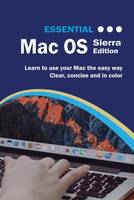 Essential Mac OS: Sierra Editon