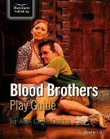 Blood Brothers Play Guide for AQA GCSE Drama