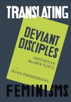 Deviant Disciples - Translating Feminisms (Paperback)