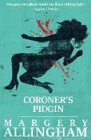 Coroner's Pidgin - The Albert Campion Mysteries (Paperback)