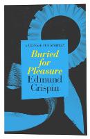 Buried for Pleasure - The Gervase Fen Mysteries (Paperback)