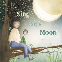 Sing to the Moon (Hardback)