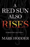 A Red Sun Also Rises (Paperback)