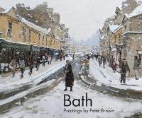 Bath: Paintings by Peter Brown (Hardback)