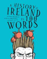 A history of Ireland in 100 words