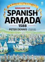 Wargame: the Spanish Armada 1588 - Battle for Britain (Paperback)