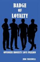 Badge of Loyalty (Paperback)
