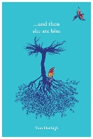 and then she ate him