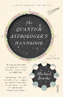 The Quantum Astrologer's Handbook: a history of the Renaissance mathematics that birthed imaginary numbers, probability, and the new physics of the universe (Paperback)