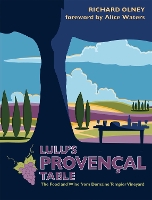 Lulu’s Provençal Table: The Food and Wine from Domaine Tempier Vineyard (Paperback)