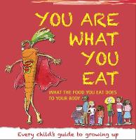 You are what you eat - Growing Up (Paperback)