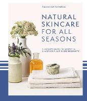 Natural Skincare For All Seasons
