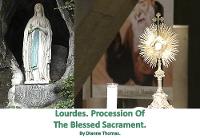 Lourdes. Procession Of The Blessed Sacrament. (Paperback)