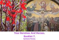 True Heroines And Heroes. Booklet 7. (Paperback)